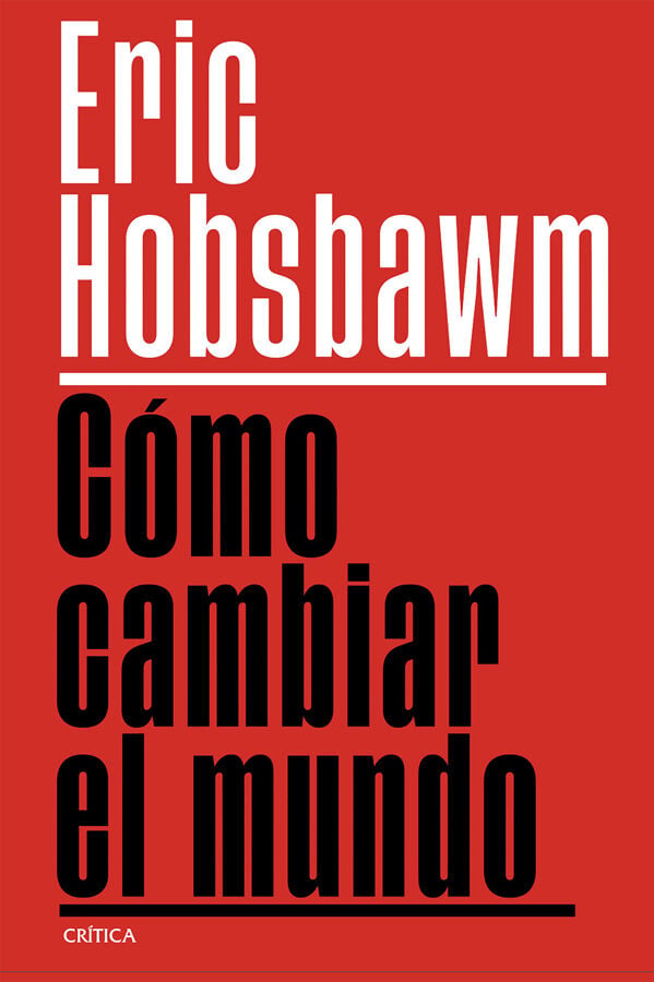 C&oacute;mo cambiar el mundo