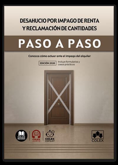 Desahucio por impago de renta y reclamaci&oacute;n de cantidades. Paso a paso