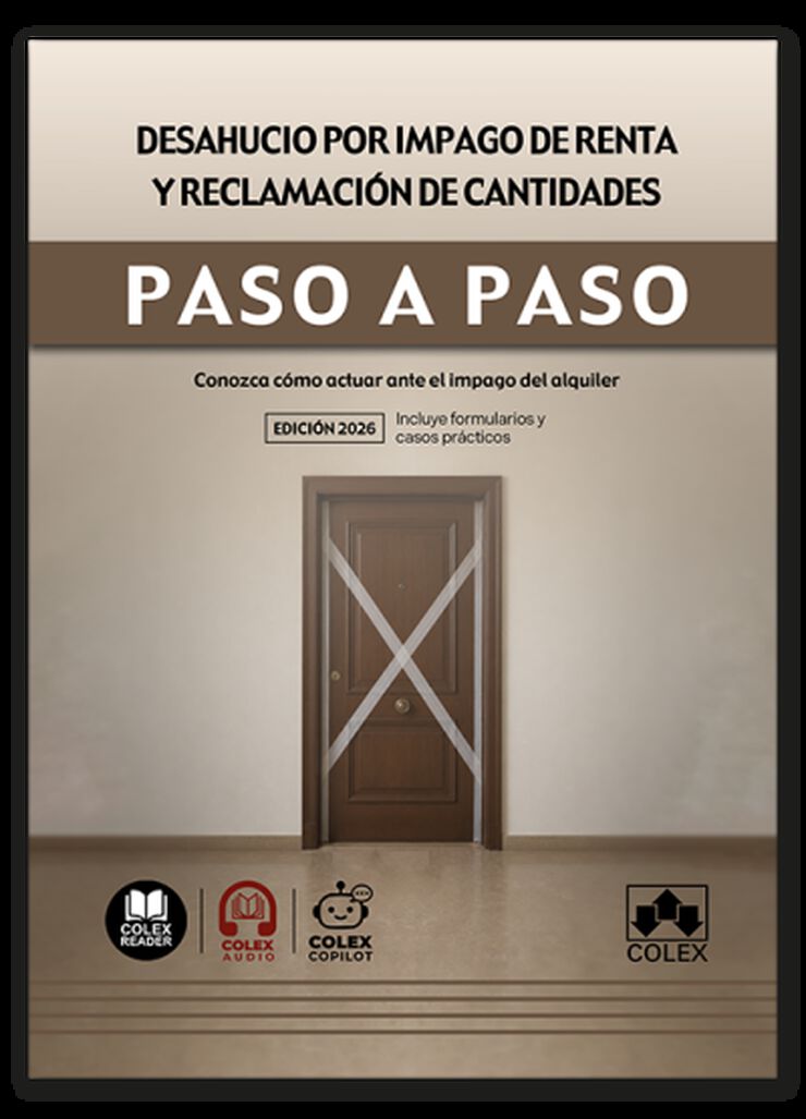 Desahucio por impago de renta y reclamaci&oacute;n de cantidades. Paso a paso