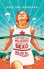 Por qué las mujeres disfrutan más del sexo en el socialismo Por qué las mujeres disfrutan más del sexo en el socialismo