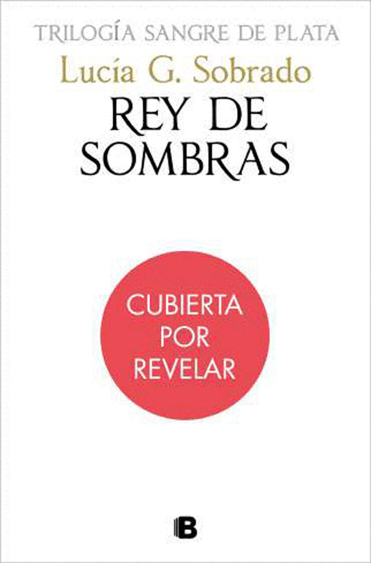 Rey de sombras (Sangre de Plata 2)