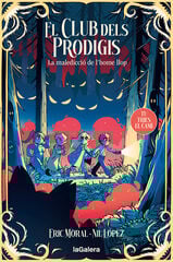 El club dels prodigis 2: La maledicció de l'home llop El club dels prodigis 2: La maledicció de l'home llop