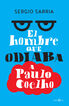 Hombre que odiaba a Paulo Coelho, El