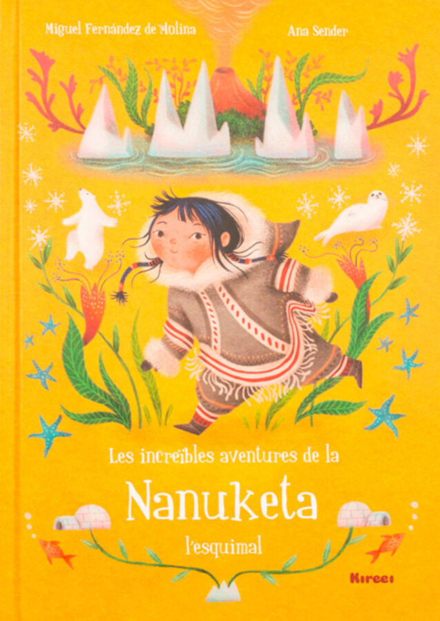 Les incre&iuml;bles aventures de la Nanuketa l'esquimal