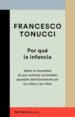 Por qué la infancia Por qué la infancia