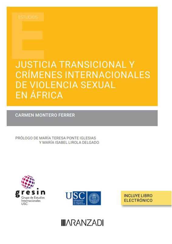 Justicia transicional y cr&iacute;menes internacionales de violencia sexual en &Aacute;frica (Papel + e-book)