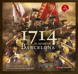 1714. El setge de Barcelona
