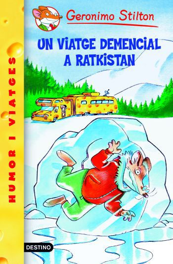 Geronimo Stilton 5. Un viatge demencial a Ratkistan