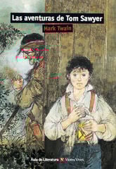 Las aventuras de Tom Sawyer Las aventuras de Tom Sawyer