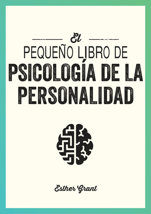 El Peque&ntilde;o libro de Psicolog&iacute;a de la Personalidad