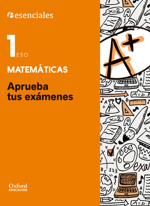 Aprueba tus ex&aacute;menes Matem&aacute;ticas 1.&ordm; ESO. Cuaderno del alumno