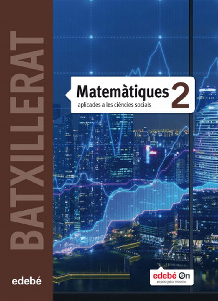 Matemàtiques 2 aplicades Batxillerat Edebé