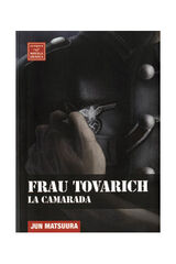 Frau Tovarich Frau Tovarich