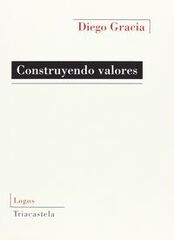 Constryuendo valores Constryuendo valores