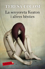 La senyoreta Keaton i altres bèsties La senyoreta Keaton i altres bèsties