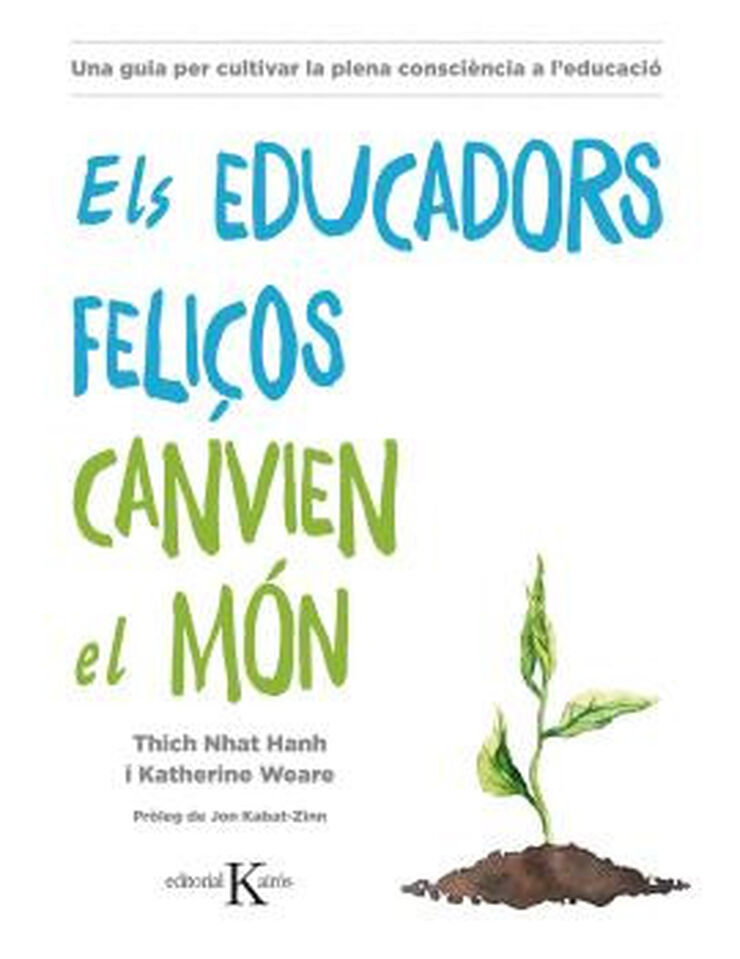 Els educadors feliços canvien el món