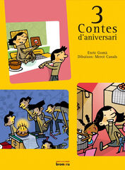 3 contes d'aniversari 3 contes d'aniversari