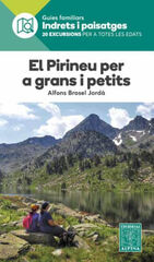 El Pirineu per a grans i petits El Pirineu per a grans i petits