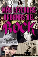Más leyendas urbanas del rock Más leyendas urbanas del rock