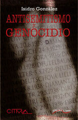 Antisemitismo y Genocidio Antisemitismo y Genocidio