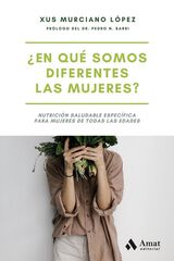 ¿En qué somos diferentes las mujeres? ¿En qué somos diferentes las mujeres?