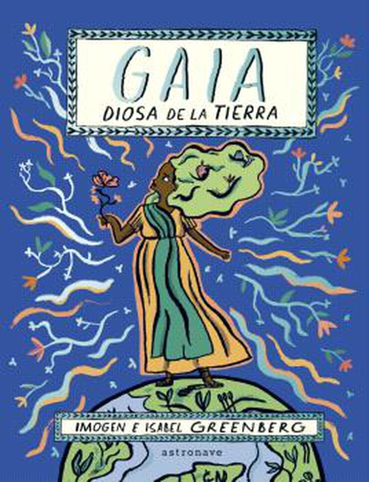 Gaia. La diosa de la tierra