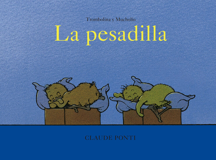 Trombolina y Mucholío: La pesadilla