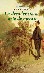 La decadencia del arte de Mentir