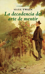La decadencia del arte de Mentir
