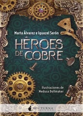 Héroes de cobre Héroes de cobre