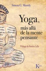 Yoga, más allá de la mente pensante Yoga, más allá de la mente pensante