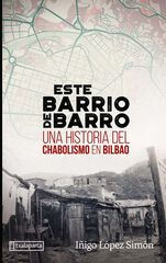 Este barrio de barro Este barrio de barro