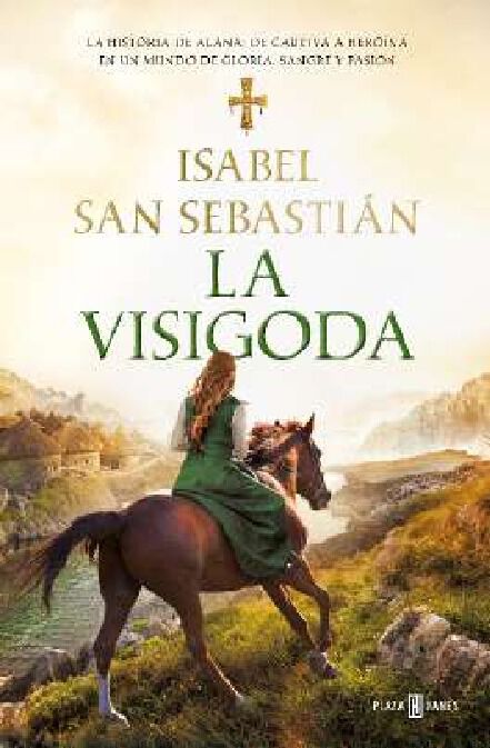 La visigoda (Saga de la Reconquista)