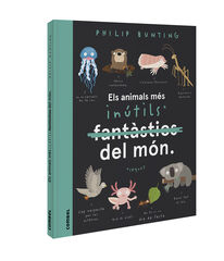 Els animals més inútils del món Els animals més inútils del món