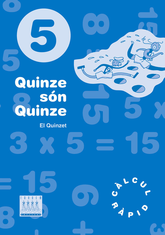 Quinze s&oacute;n quinze 5&egrave; Prim&agrave;ria