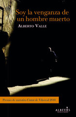 Soy la venganza de un hombre muerto Soy la venganza de un hombre muerto