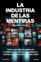La industria de las mentiras La industria de las mentiras