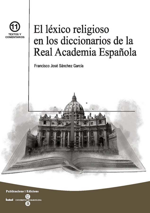 El l&eacute;xico religioso en los diccionarios de la Real Academia Espa&ntilde;ola