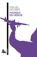 Madera de héroe
