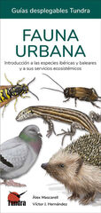Fauna urbana. Introducción a las especies ibéricas y baleares y a sus servicios ecosistémicos