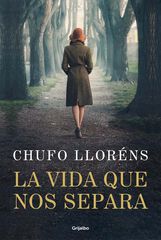 La vida que nos separa La vida que nos separa