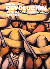 Pinta la Revolución. Arte moderno mexicano 1910-1950. tomo II Pinta la Revolución. Arte moderno mexicano 1910-1950. tomo II