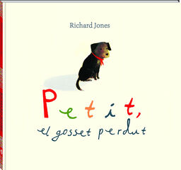 Petit, el gosset perdut Petit, el gosset perdut