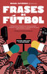 Frases de fútbol. Edición 10º aniversari