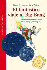 Fantástico viaje al Big Bang, El Fantástico viaje al Big Bang, El