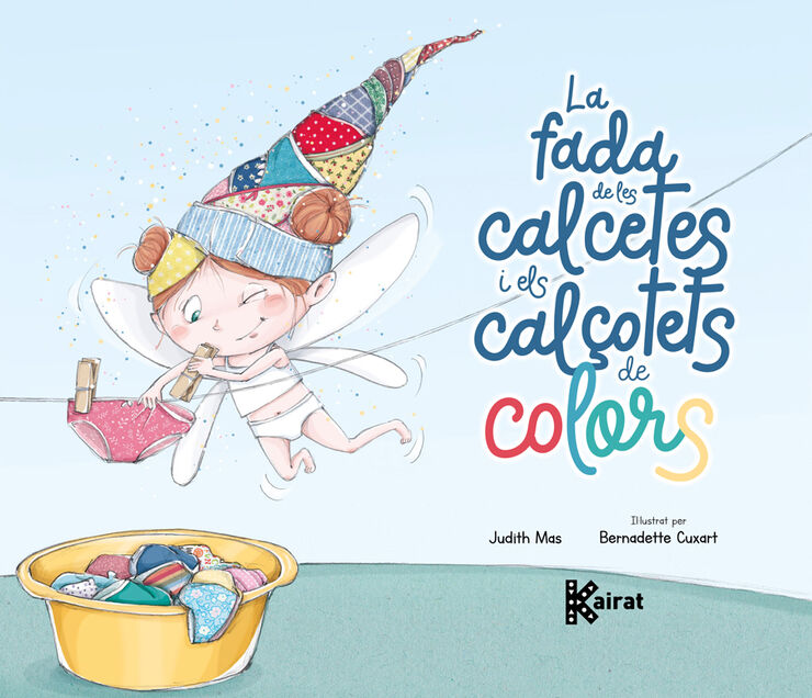 La fada de les calcetes i els calçotets de colors