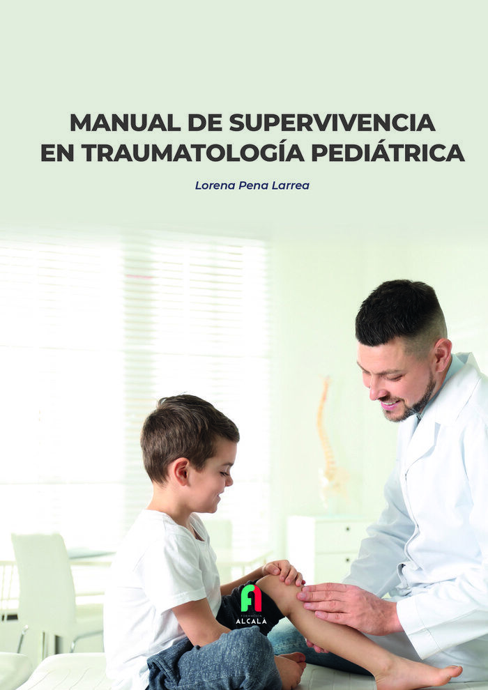 Manual de supervivencia en traumatolog&iacute;a