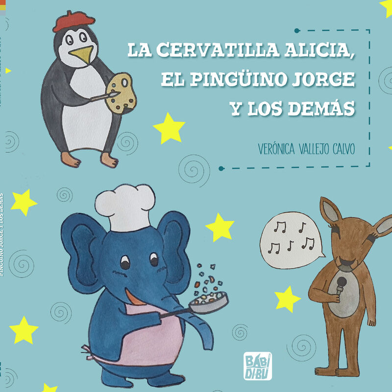 La cervatilla alicia, el ping&uuml;ino jorge y los dem&aacute;s