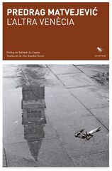 L'altra Ven&egrave;cia