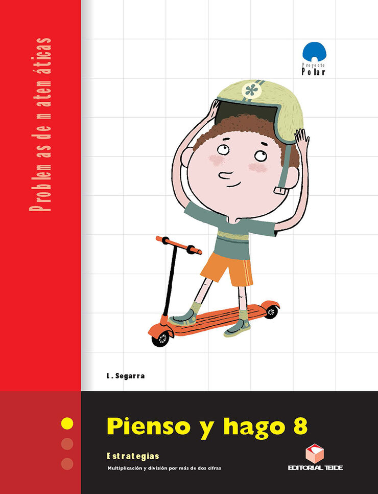 Pienso y Hago 8 Problemas Primaria